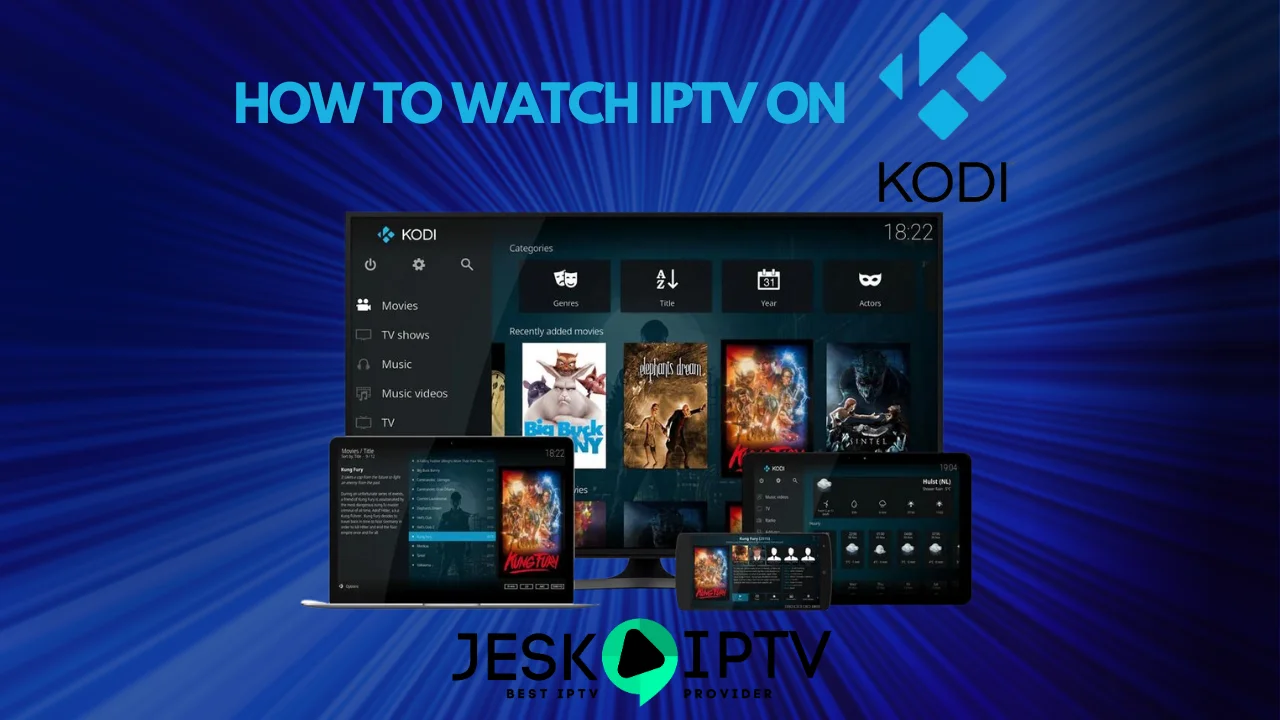 Kodi IPTV – How To Watch IPTV On Kodi (8 Easy Steps)