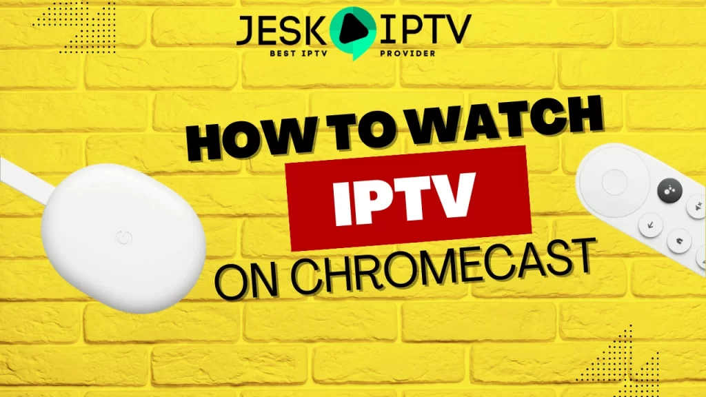 Can You Put IPTV on Chromecast